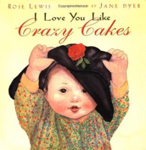 cover I Love you Like Crazy Cakes