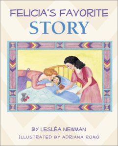 Felicia's Favorite Story by Leslea Newman