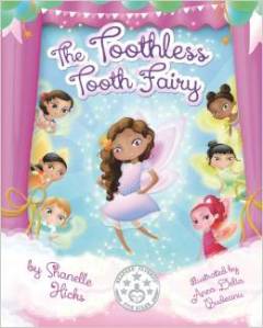 The Toothless Tooth Fairy by Shanelle Hicks